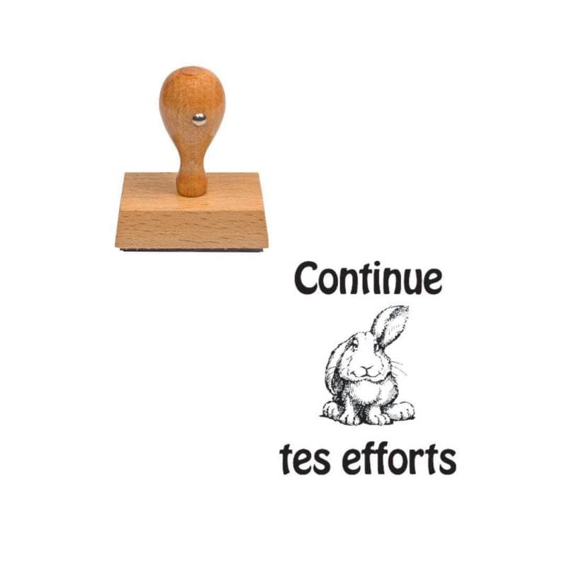 Tampon enseignant continue tes efforts lapin en bois n°84
