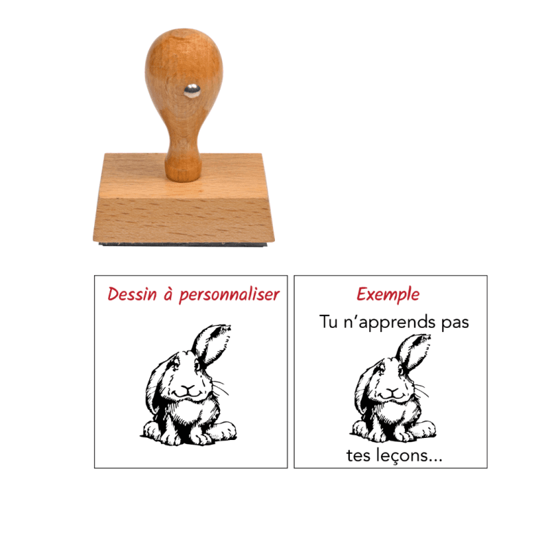 Tampon enseignant continue tes efforts lapin en bois à personnalisé n°84 Estampille Directe